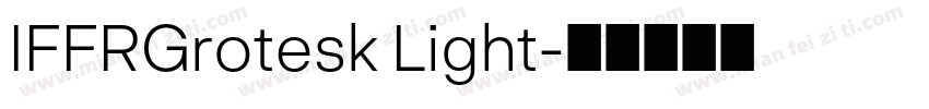 IFFRGrotesk Light字体转换